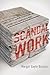 Scandal Work by Margot Gayle Backus