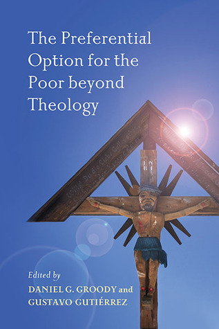 The Preferential Option for the Poor beyond Theology (Paperback)