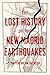 The Lost History of the New Madrid Earthquakes