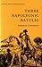 Three Napoleonic Battles (Duke Press Paperbacks)