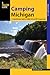 Camping Michigan: A Compreh...