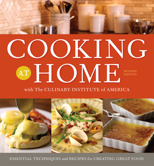 Cooking at Home With the Culinary Institute of America (Hardcover)
