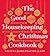 The Good Housekeeping Christmas Cookbook by Good Housekeeping
