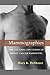 Mammographies: The Cultural Discourses of Breast Cancer Narratives