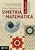 Uma História da Simetria na Matemática by Ian Stewart Uma História da Simetria na Matemática by Ian Stewart