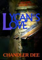 Lycan's Love (Lycans, #2)