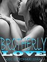 Brotherly Love by Kelsey Charisma