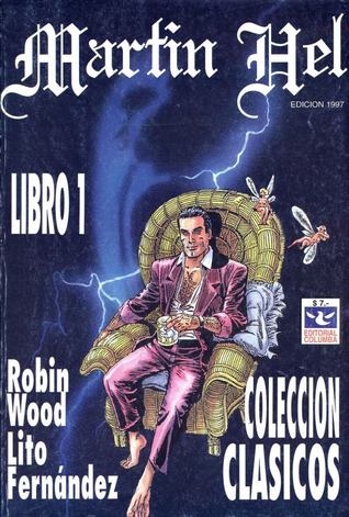 Martin Hel, Libro 1 (Colección Clásicos Columba #27: Martín Hel, #1)