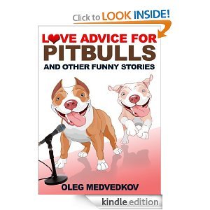 Love Advice for Pitbulls and Other Funny Stories