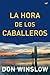 La hora de los caballeros (Boone Daniels, #2)