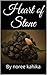 Heart of Stone (Stone Serie...