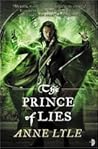 The Prince of Lies by Anne Lyle