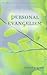 Personal Evangelism by Alfred P. Gibbs