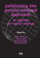 Politicizing the Person-Centred Approach: An Agenda for Social Change