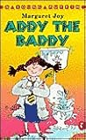 Addy the Baddy by Margaret Joy Addy the Baddy by Margaret Joy