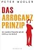 Das Arroganz-Prinzip by Peter Modler