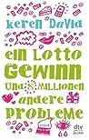 Ein Lottogewinn und 8 Millionen andere Probleme by Keren David