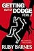 Getting Out of Dodge: Peril 2