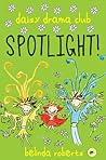 Spotlight! by Belinda Roberts