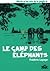 Le Camp des Éléphants (Mica...