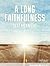 A Long Faithfulness by Scot McKnight