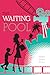 The Waiting Pool
