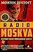 Radio Moskva by Morten Jentoft