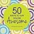 50 Ways to Say You're Awesome by Alexandra Franzén