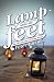 Lamp Unto My Feet: How God has Used His Word through the Ages (Biography)