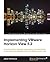 Implementing VMware Horizon View 5.2