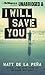 I Will Save You