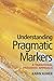 Understanding Pragmatic Markers: A Variational Pragmatic Approach