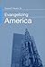 Evangelizing America