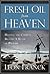 Fresh Oil From Heaven by Leon Franck