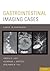Gastrointestinal Imaging Cases (Cases in Radiology)