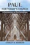 Paul for Today's Church: A Commentary on First Corinthians