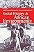 Social History and African Environments (Ecology & History)