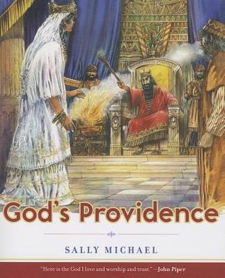 God's Providence (Making Him Known)