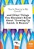 You're Nose Is in My Crotch! and Other Things You Shouldn't Know about Growing Up Amish: A Memoir