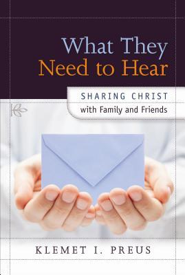 What They Need to Hear (Paperback)