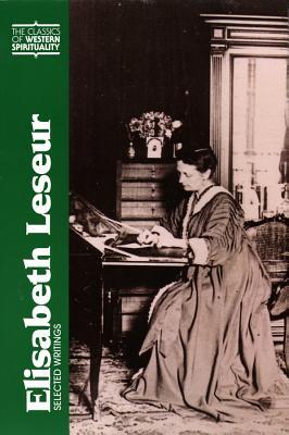 Elisabeth Leseur: Selected Writings (Classics of Western Spirituality (Paperback))