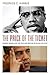 The Price of the Ticket: Barack Obama and the Rise and Decline of Black Politics (Transgressing Boundaries: Studies in Black Politics and Black Communities)