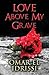 Love Above My Grave