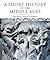 A Short History of the Middle Ages by Barbara H. Rosenwein