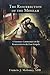 The Resurrection of the Messiah: A Narrative Commentary on the Resurrection Accounts in the Four Gospels
