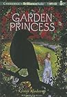 Garden Princess by Kristin Kladstrup