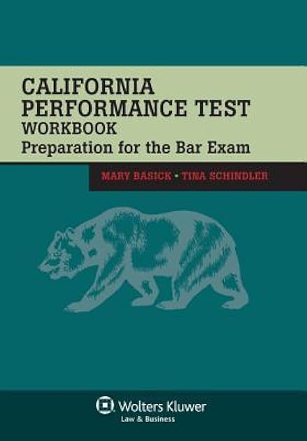 California Performance Test Workbook: Preparation for the Bar Exam