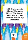 100 Statements about Monster High by Andrew Skeat