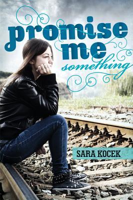 Promise Me Something