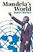 Mandela’s World by James P. Barber